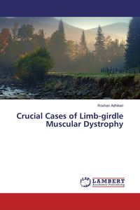 Produktbild: Crucial Cases of Limb-girdle Muscular Dystrophy