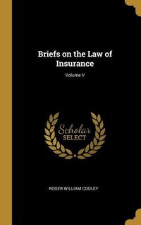 Produktbild: Briefs on the Law of Insurance; Volume V