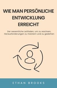 Produktbild: Wie Man Pers&ouml;nliche Entwicklung Erreicht