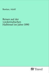 Produktbild: Reisen auf der vorderindischen Halbinsel im Jahre 1890