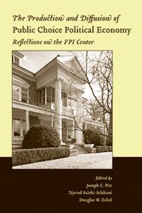 Produktbild: The Production and Diffusion of Public Choice Political Economy