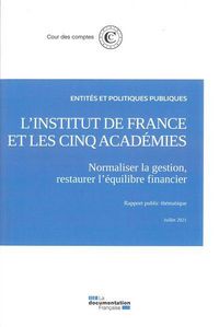 Produktbild: L Institut de France et les Cinq Academies: Normaliser la Gestion,