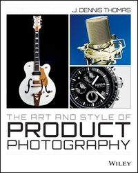 Produktbild: The Art and Style of Product Photography