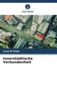 Produktbild: Innerst&auml;dtische Verbundenheit