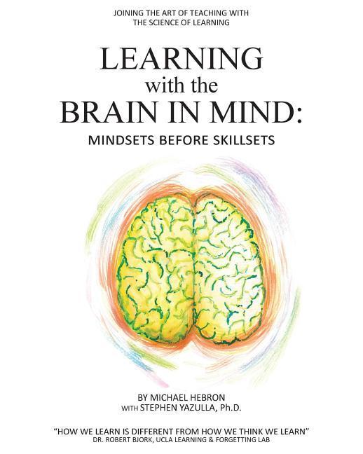 Produktbild: Learning with the Brain in Mind: Mind Sets Before Skill Sets