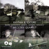 Produktbild: Brodsky Quartet: Rhythm&Texture
