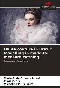 Produktbild: Haute couture in Brazil: Modelling in made-to-measure clothing