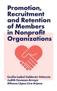 Produktbild: Promotion, Recruitment and Retention of Members in Nonprofit Organizations