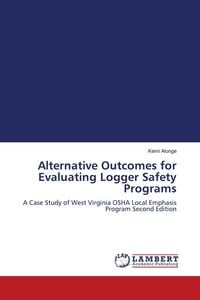 Produktbild: Alternative Outcomes for Evaluating Logger Safety Programs