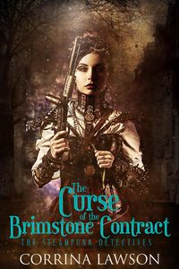 Produktbild: The Curse of the Brimstone Contract (The Steampunk Detectives, #1)