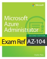 Produktbild: Exam Ref AZ-104 Microsoft Azure Administrator
