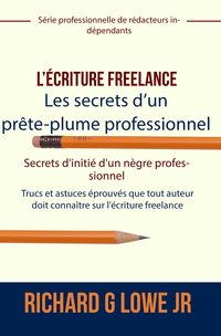 Produktbild: L'ecriture freelance - Les secrets d'un prete-plume professionnel