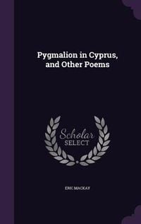 Produktbild: Pygmalion in Cyprus, and Other Poems