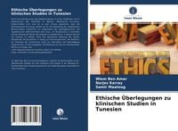 Produktbild: Ethische &Uuml;berlegungen zu klinischen Studien in Tunesien