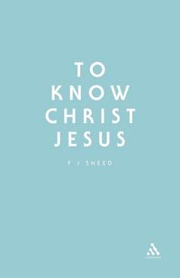 Produktbild: To Know Christ Jesus