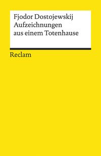 Bild vom Artikel Aufzeichnungen aus einem Totenhause vom Autor Fjodor M. Dostojewski