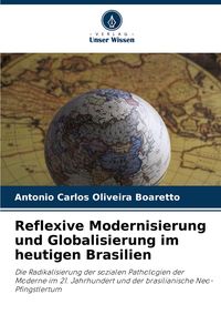 Produktbild: Reflexive Modernisierung und Globalisierung im heutigen Brasilien