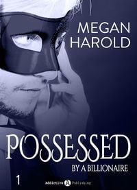 Produktbild: Possessed by a Billionaire - Band 1