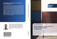 Produktbild: Entry Modes and Innovation: A Productivity Growth Perspective