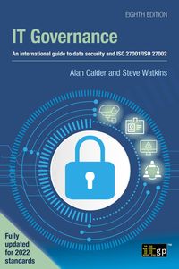 Produktbild: IT Governance - An international guide to data security and ISO 27001/ISO 27002, Eighth edition