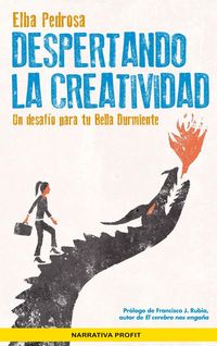 Produktbild: Despertando la creatividad : un desaf&iacute;o para tu Bella Durmiente
