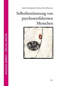 Produktbild: Buchgraber, S: Selbstbestimmung/psychoseerfahrenen Menschen