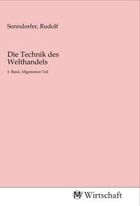 Produktbild: Die Technik des Welthandels