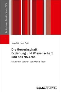 Produktbild: Die Gewerkschaft Erziehung und Wissenschaft und das NS-Erbe