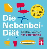 Produktbild: Die Nebenbei-Di&auml;t. Schlank werden f&uuml;r Berufst&auml;tige