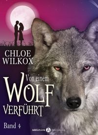 Produktbild: Von einem Wolf verf&uuml;hrt - Band 4