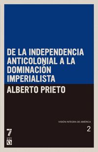 Produktbild: De la independencia anticolonial a la dominaci n imperialista