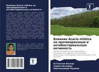 Produktbild: Vliqnie Acacia nilotica na protiworakowu&uuml; i antibakterial'nu&uuml; aktiwnost'