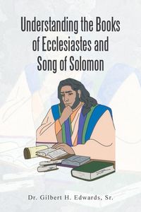 Produktbild: Understanding the Books of Ecclesiastes and Song of Solomon