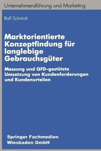 Produktbild: Marktorientierte Konzeptfindung f&uuml;r langlebige Gebrauchsg&uuml;ter