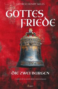 Produktbild: Gottesfriede - Die zwei Burgen