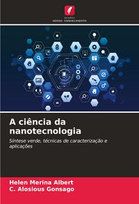 Produktbild: A ci&ecirc;ncia da nanotecnologia