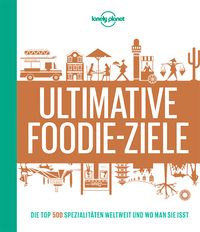 Bild vom Artikel Lonely Planets Ultimative Foodie-Ziele vom Autor Lonely Planet