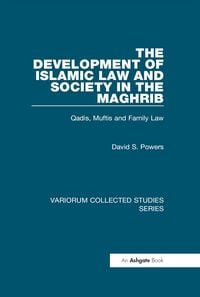 Produktbild: The Development of Islamic Law and Society in the Maghrib