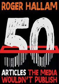 Produktbild: 50 Articles The Media Wouldn't Publish