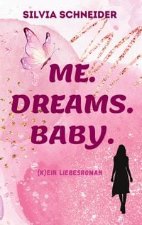 Produktbild: Me. Dreams. Baby.