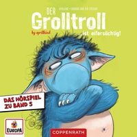 Produktbild: Folge 5: Der Grolltroll ist eifers&uuml;chtig