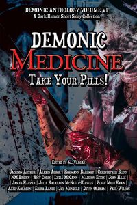 Produktbild: Demonic Medicine: Take Your Pills! (Demonic Anthology Collection, #6)