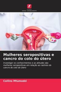Produktbild: Mulheres seropositivas e cancro do colo do &uacute;tero