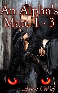 Produktbild: An Alpha's Mate 1 - 3