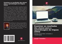 Produktbild: Examinar os resultados dos alunos para a aprendizagem de l&iacute;nguas online