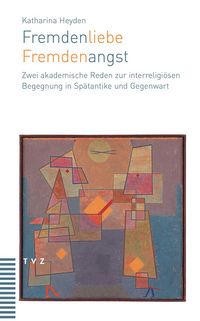 Produktbild: Fremdenliebe &ndash; Fremdenangst