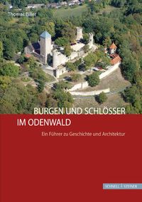 Bild vom Artikel Burgen und Schlösser im Odenwald vom Autor Thomas Biller