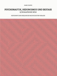Produktbild: Psychonautik, Hedonismus und Ekstase