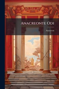 Produktbild: Anacreonte Odi