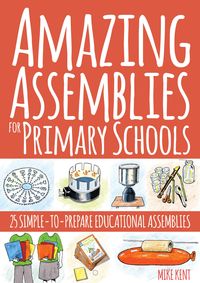 Produktbild: Amazing Assemblies for Primary Schools